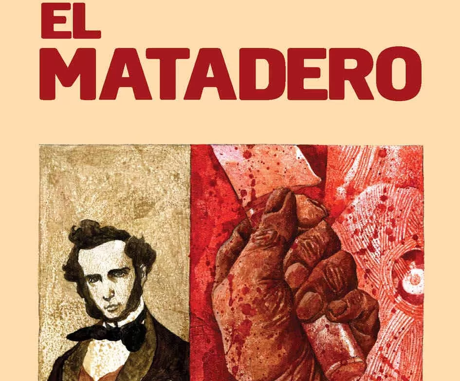 El Matadero de Esteban Echeverría